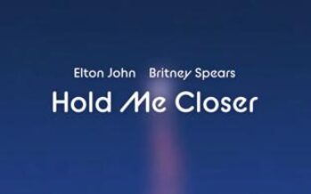 Elton John e Britney Spears, uscito l’attesissimo duetto ‘Hold Me Closer’ – Ascolta